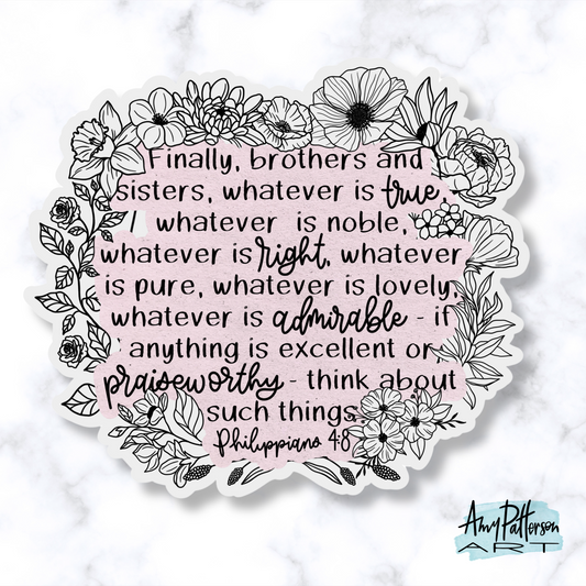 Philippians 4:8 Floral Sticker