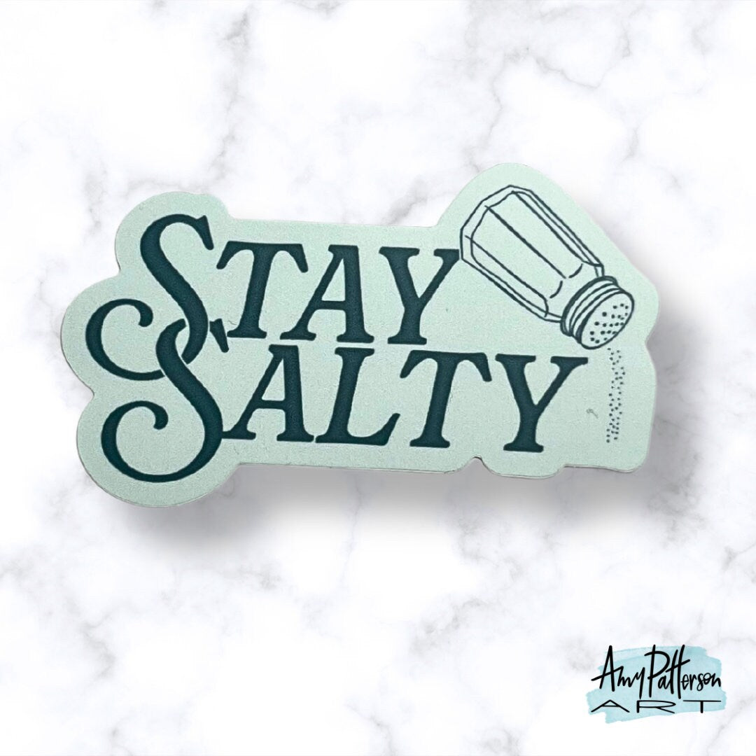 Stay Salty Sticker