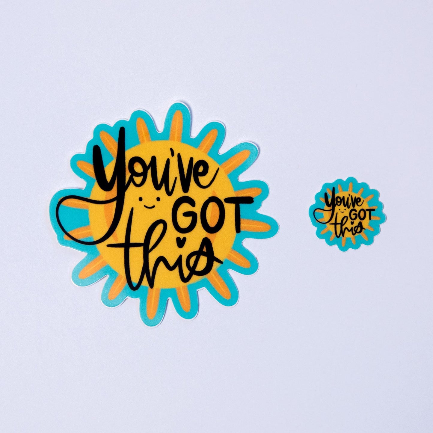 You've Got This! Sticker
