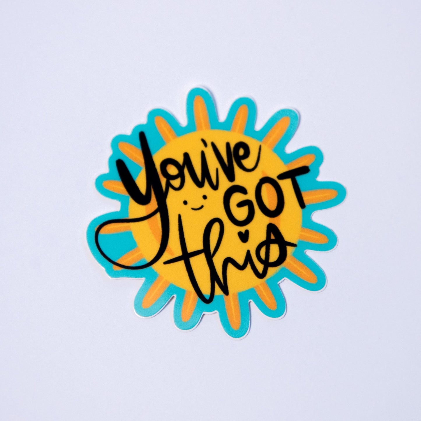 You've Got This! Sticker