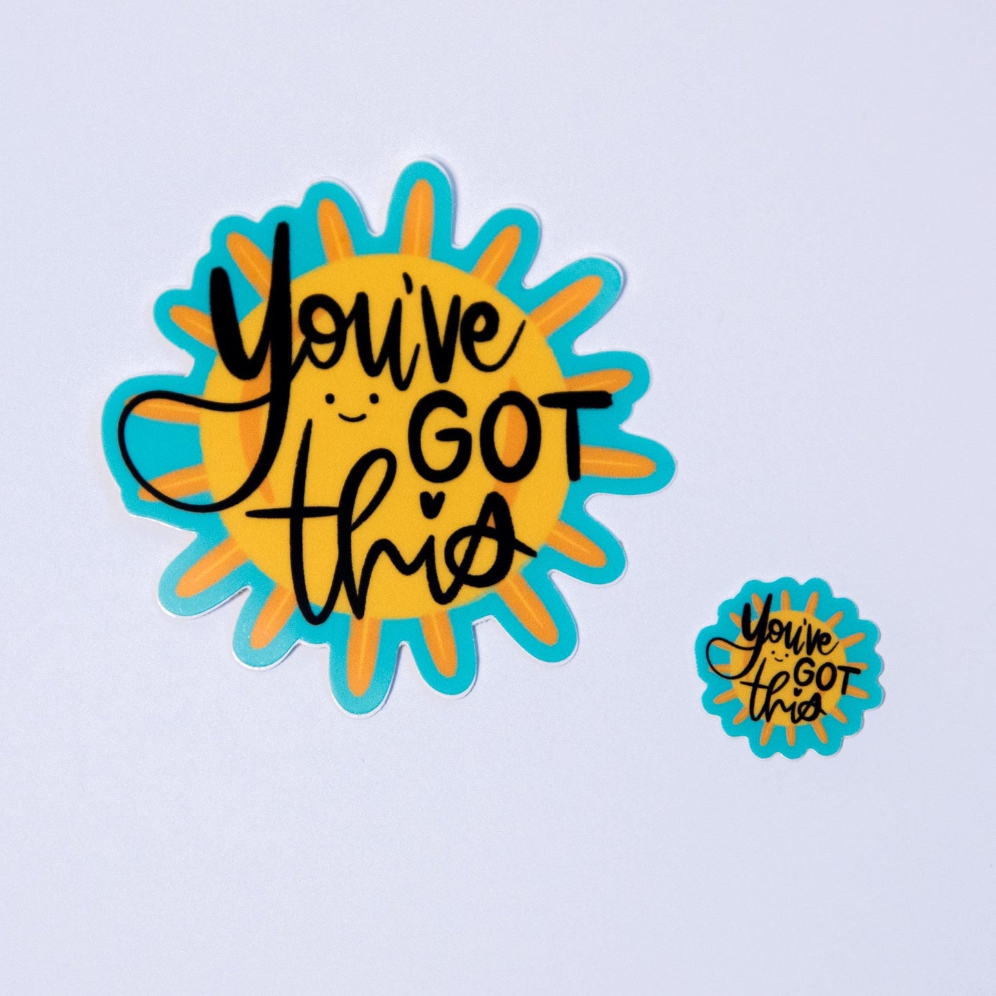 You've Got This! Sticker