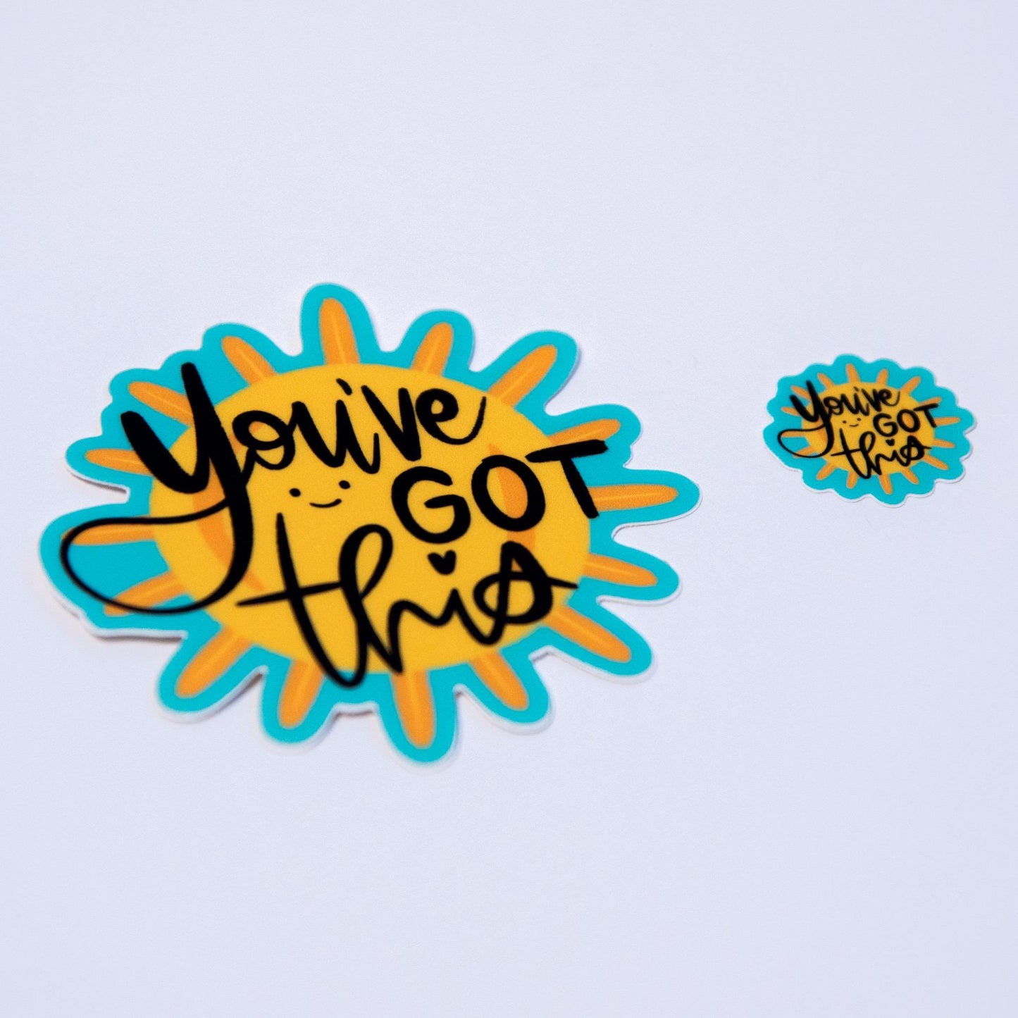 You've Got This! Sticker