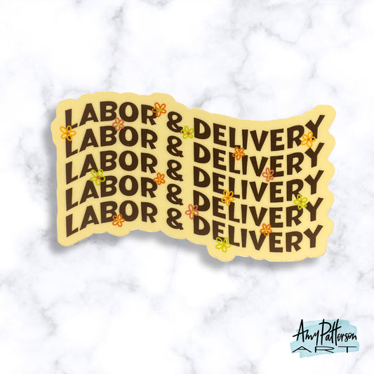 Labor & Delivery - 70's Vibes - Sticker