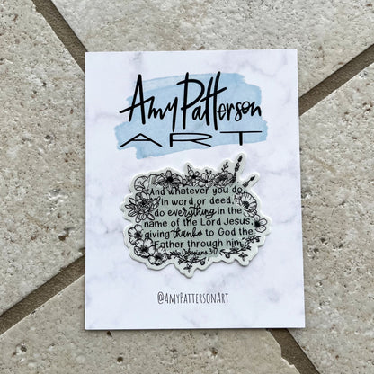 Floral Colossians 3:17 Sticker