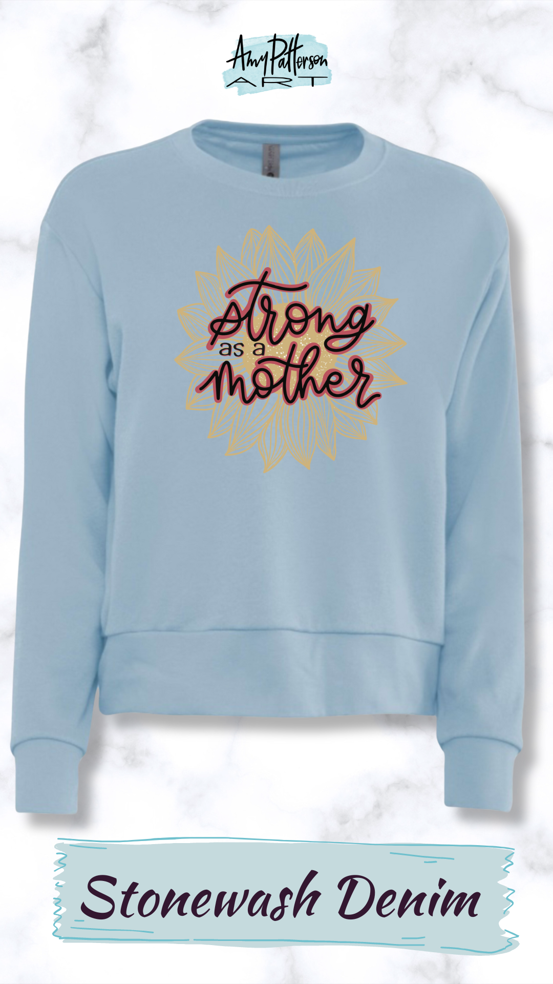 Strong as a Mother - Next Level Sweatshirt - PRE-ORDER