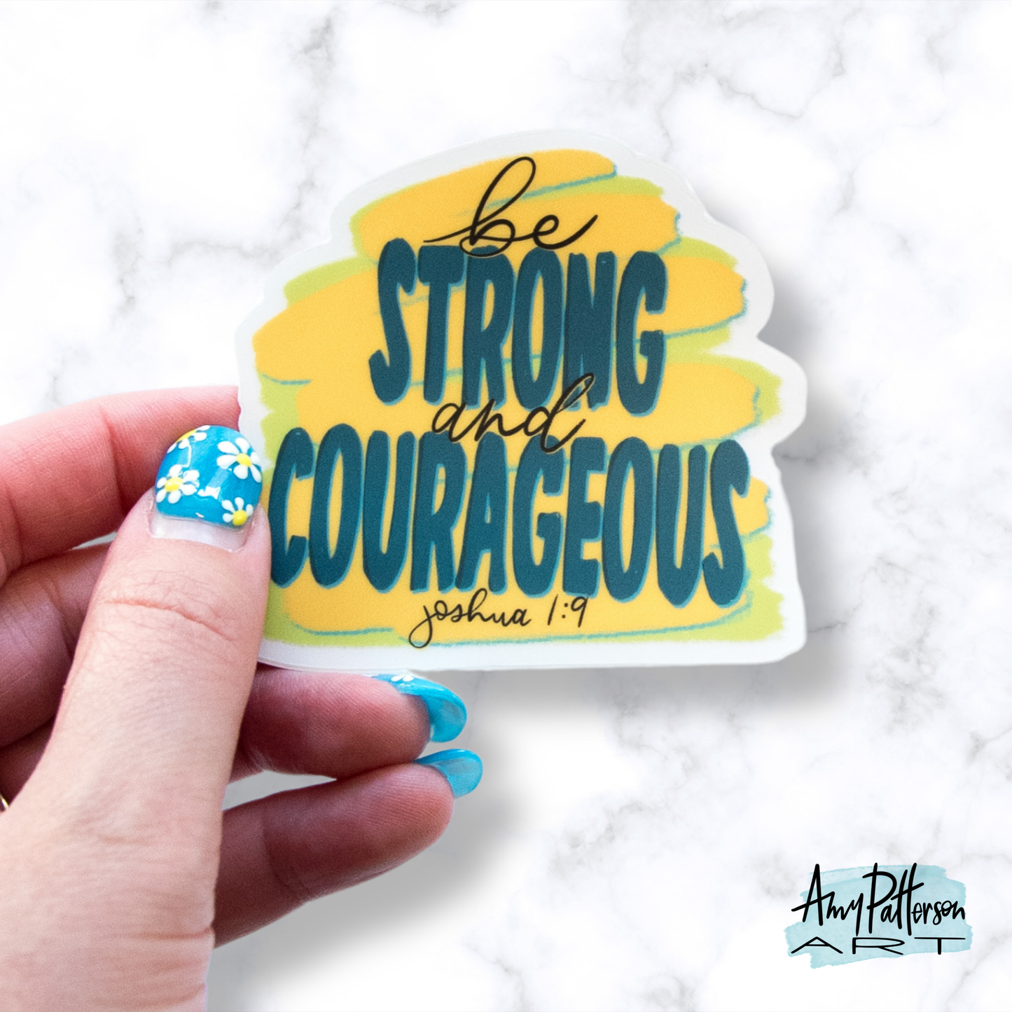 Strong & Courageous - Joshua 1:9 - Clear Sticker