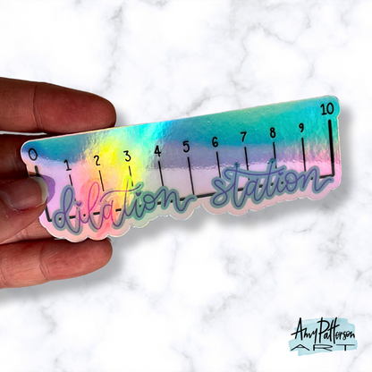 Dilation Station Holographic Sticker