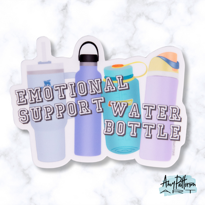 Emotional Support Water Bottle Sticker