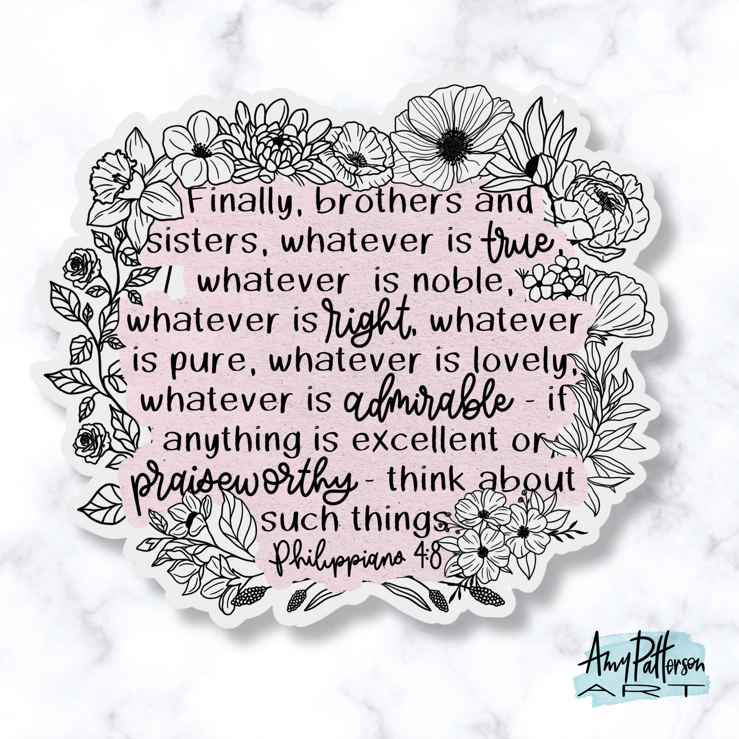 Floral Philippians 4:8 Sticker