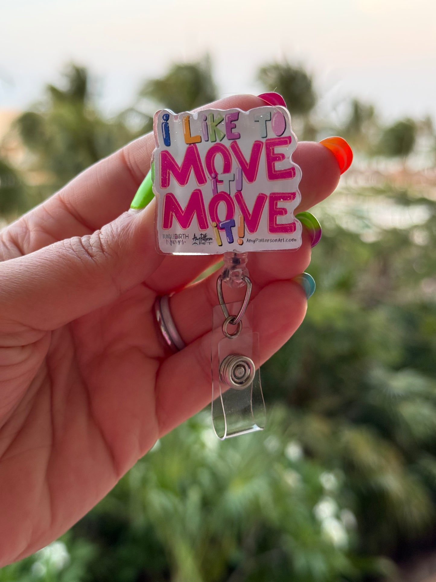 I Like to MOVE it! Badge Reel - Interchangeable