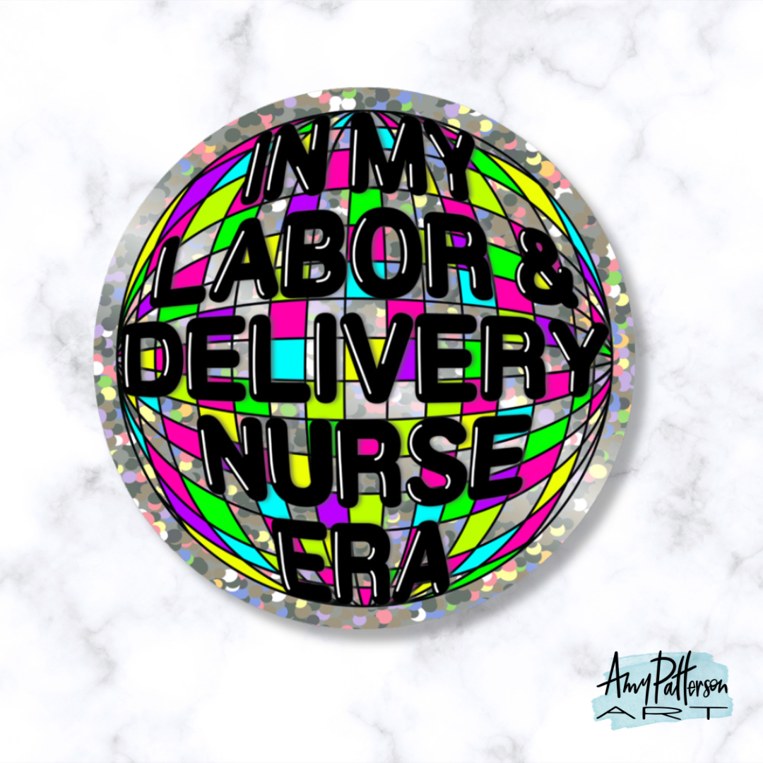 Labor and Delivery Nurse Era