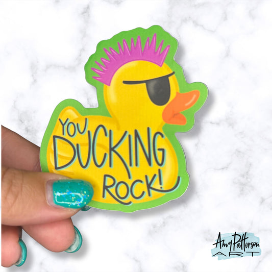 You Ducking Rock Sticker