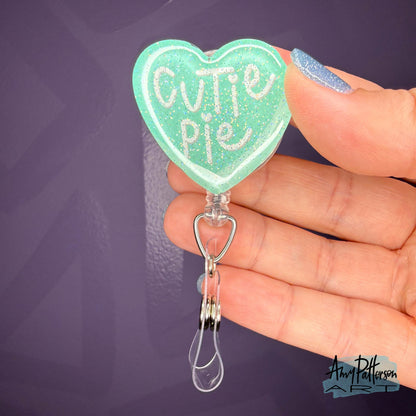 CUTIE PIE! Candy Heart Glitter Badge Reel