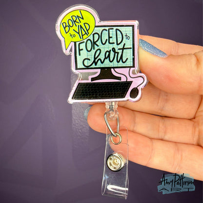 Born to Yap, Forced to Chart Badge Reel