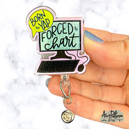 Born to Yap, Forced to Chart Badge Reel