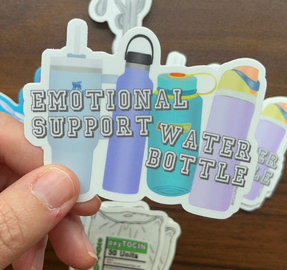 Emotional Support Water Bottle Sticker